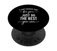 Just Do The Best You Can Cita Motivacional Mentalidad Positiva PopSockets PopGrip Adhesivo