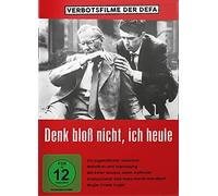 Just Don't Think I'll Cry ( Denk bloÃŸ nicht, ich heule ) [ Origen Alemán, Ningun Idioma Espanol ]