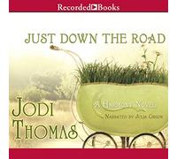 Just Down the Road (The Harmony Series)