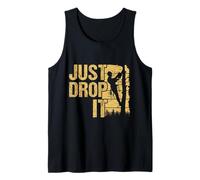 Just Drop It Funny Logger Woodworker - Motosierra arborista papá Camiseta sin Mangas