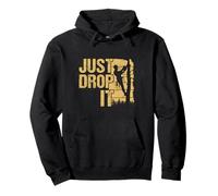 Just Drop It Funny Logger Woodworker - Motosierra arborista papá Sudadera con Capucha