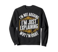 Just Explaining Why I'm Right Filosofía Griega Sudadera