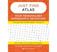 Just Find ATLAS: Your Personalised Word Search Adventure: For puzzle enthusiasts of all ages! (Just Find Puzzle Series)