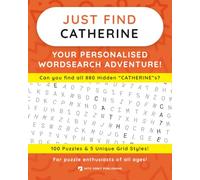 Just Find CATHERINE: Your Personalised Word Search Adventure: For puzzle enthusiasts of all ages! (Just Find Puzzle Series)