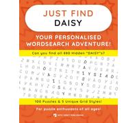 Just Find DAISY: Your Personalised Word Search Adventure: For puzzle enthusiasts of all ages! (Just Find Puzzle Series)