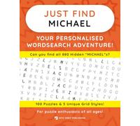 Just Find MICHAEL: Your Personalised Word Search Adventure: For puzzle enthusiasts of all ages! (Just Find Puzzle Series)