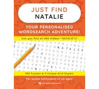 Just Find NATALIE: Your Personalised Word Search Adventure: For puzzle enthusiasts of all ages! (Just Find Puzzle Series)