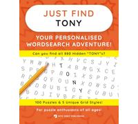 Just Find TONY: Your Personalised Word Search Adventure: For puzzle enthusiasts of all ages! (Just Find Puzzle Series)