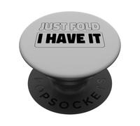 Just Fold I Have It Funny Creative Poker Card Player Design PopSockets PopGrip Adhesivo