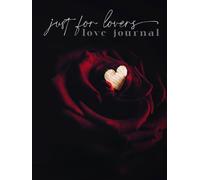 Just For Lovers : Love Journal