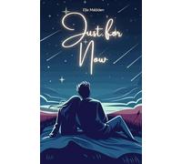 Just for Now (Small Town Romance Collection)