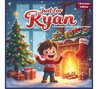 Just for Ryan: A Personalized Coloring Experience Christmas Edition: 50 total coloring pages | 50 coloring pages featuring Ryan’s name | Every picture is themed for Christmas