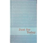 Just For Today (Daily Meditations for Recovering Addicts) by unknown (1993-05-03)