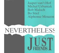 Just Friends Nevertheless (Vinyl) (Importación USA)