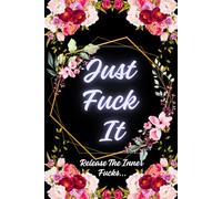 Just Fuck It: To Do Check Box & Notebook For Adult Women Who Keep It Real