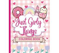 Just Girly Things Coloring Book