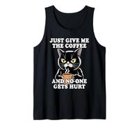 Just Give Me The Coffee and No One Gets Hurt Camiseta sin Mangas