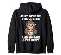 Just Give Me The Coffee and No One Gets Hurt Sudadera con Capucha