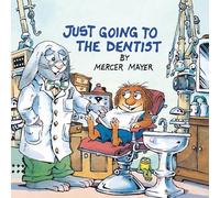 Just Going to the Dentist (Little Critter): Golden Look-look Book