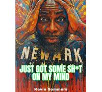 JUST GOT SOME SHIT ON MY MIND A SELF-HELP BOOK OF MY RANDOM THOUGHTS ON GETTING THE SHIT OFF YOUR MIND