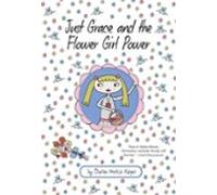 Just Grace And The Flower Girl Power (ebook)