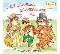 Just Grandma, Grandpa, and Me (Little Critter) (Pictureback(R))