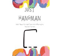 Just Hangman Papergame Book. 6x9 in | 100 pages: A Screen-Free Activityto Play, Connect, and Bond Together