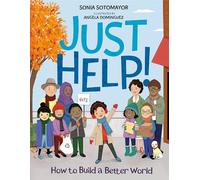 Just Help!: How to Build a Better World