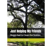 Just Helping My Friends: Boggs had to Clean the Stables (The Clearing on the Mountain Series)