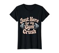 Just Here For My Gym Crush - Camiseta gráfica económica, Mujer, Negro, XS