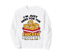 Just Here For The Chicken Nuggets Sudadera