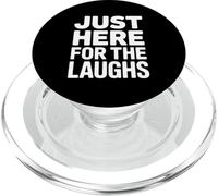 Just Here for The Laughs Funny Diciendo Mujeres Hombres PopSockets PopGrip para MagSafe