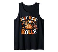 Just Here For The Rolls Thanksgiving Dinner Party Camiseta sin Mangas