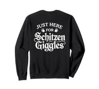 Just Here For The Schitzen-Giggles Funny German Sarcastic Sudadera