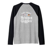 Just Here For The Schitzengiggles Funny German Octoberfest Camiseta Manga Raglan