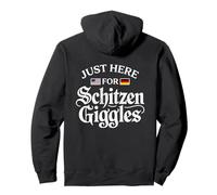 Just Here For The Schitzengiggles Funny German Octoberfest Sudadera con Capucha
