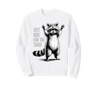 Just Here For The Trash Sudadera