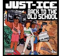 Just Ice - Back To The Old School