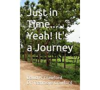 Just in Time...Yeah! It's a Journey