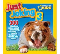 Just Joking 3: 300 Hilarious Jokes About Everything, Including Tongue Twisters, Riddles, and More! (Just Joking) [Idioma Inglés]