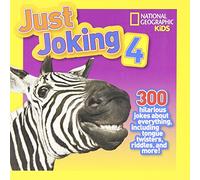 Just Joking 4: 300 Hilarious Jokes About Everything, Including Tongue Twisters, Riddles and More! by Rosie Gowsell Pattison (3-Oct-2013) Paperback
