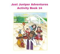 Just Juniper Adventures: Activity Book 14 Field Trip to Spain: Sophie and her dog Juniper go on an exciting adventure to Spain. Sophie and her ... JUNIPER ADVENTURES - Chapter Books Series)