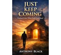 just keep coming: when faith feels hard and god still calls you back (WHEN GOD SEES YOUR HEART)