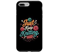 Just Keep Knitting Funny Knitter Hobby Crafter Gift Carcasa para iPhone 7 Plus/8 Plus