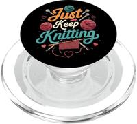 Just Keep Knitting Funny Knitter Hobby Crafter Gift PopSockets PopGrip para MagSafe