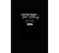 Just Keep Saying, "Good Morning" Q2 Planner (Just Keep Saying, "Good Morning" Quarterly Planners)