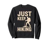 Just Keep Senderismo Mochilero Camping Trekking Mountain Senderismo Sudadera