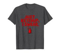 Just Ketchup I Swear Funny Food Lover Gráfico, Camiseta, Hombre, Jaspeado Oscuro, M