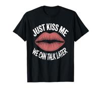 Just Kiss Me Frase para Ligar Fiesta De Solteros Coqueteo Camiseta