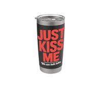Just Kiss Me Frase Para Ligar Fiesta De Solteros Coqueteo Vaso térmico de acero inoxidable de doble pared